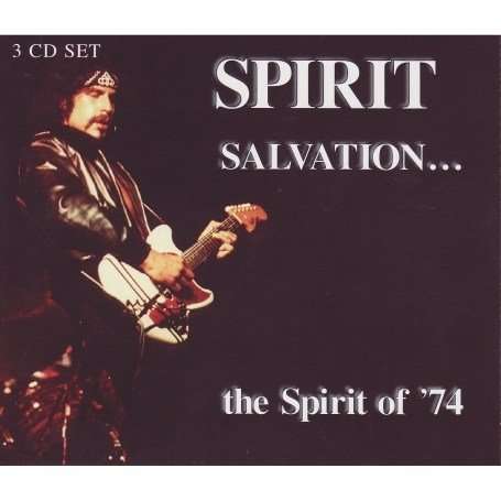Spirit: Salvation - The Spirit Of '74 (Live + Studio), 3 CDs