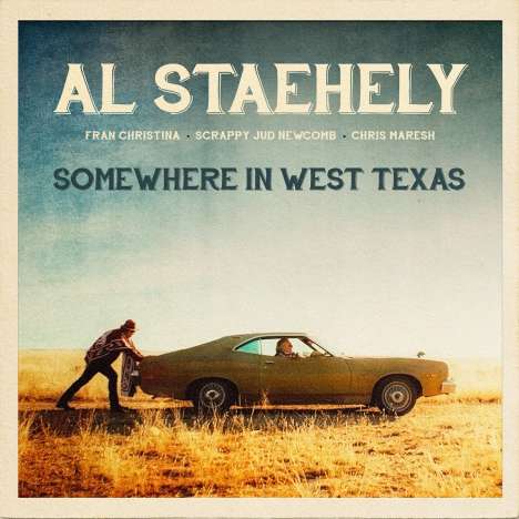 Al Staehely: Somewhere In West Texas, CD