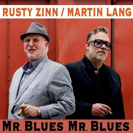 Martin Lang &amp; Rusty Zinn: Mr. Blues, Mr. Blues, CD