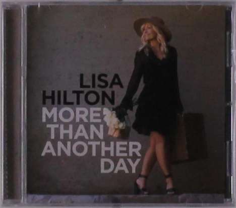 Lisa Hilton: More Than Another Day, CD