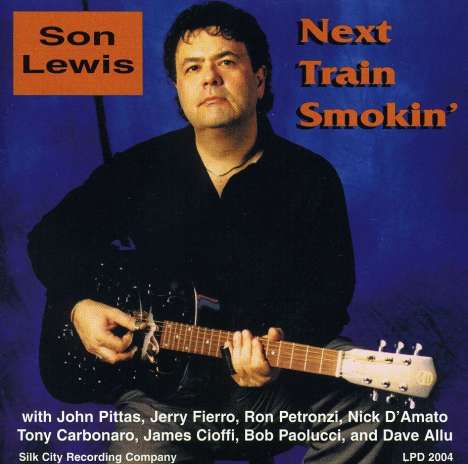 Son Lewis: Next Train Smoking, CD