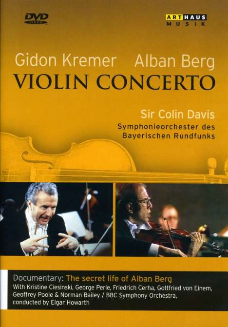 Alban Berg (1885-1935): Violinkonzert "Dem Andenken eines Engels", DVD