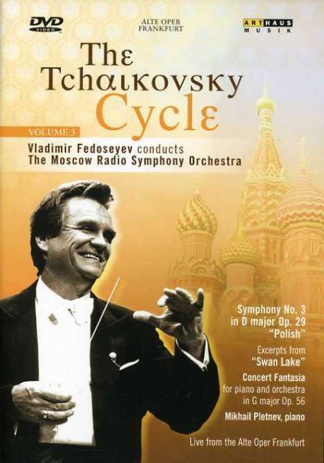 Vladimir Fedoseyev - The Tschaikowsky-Cycle Vol.3, DVD