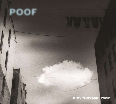 Henry Threadgill (geb. 1944): Poof, CD
