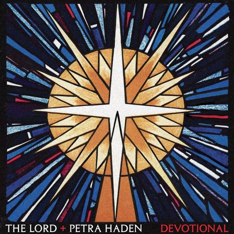 The Lord &amp; Petra Haden: Devotional, CD
