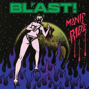 Blast: Manic Ride (Ltd.Purple Vinyl), LP