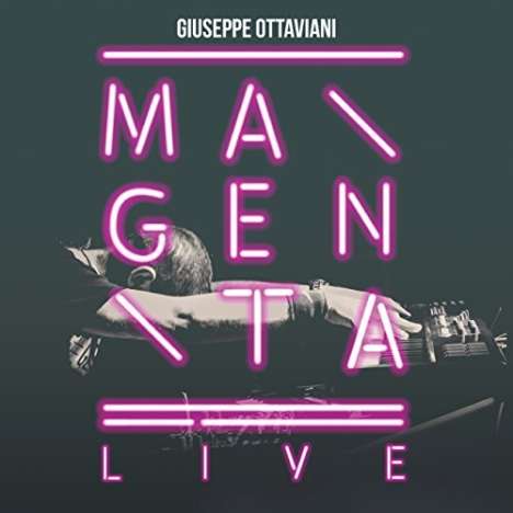 Giuseppe Ottaviani: Magenta Live, 2 CDs