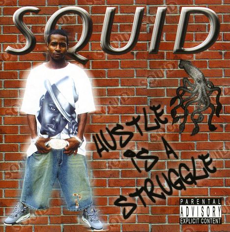 Squid: Hustle Is A Struggle, CD