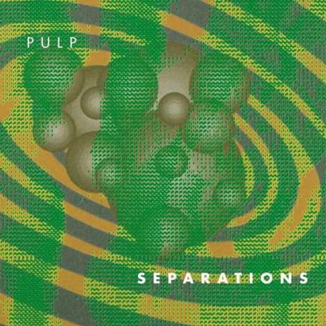 Pulp: Separations (remastered) (180g) (Deluxe Edition), LP