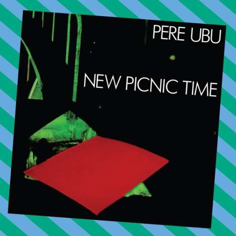 Pere Ubu: New Picnic Time, CD