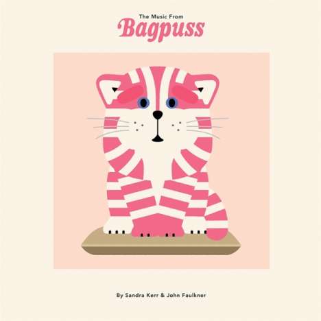Sandra Kerr &amp; John Faulkner: The Music From Bagpuss, LP