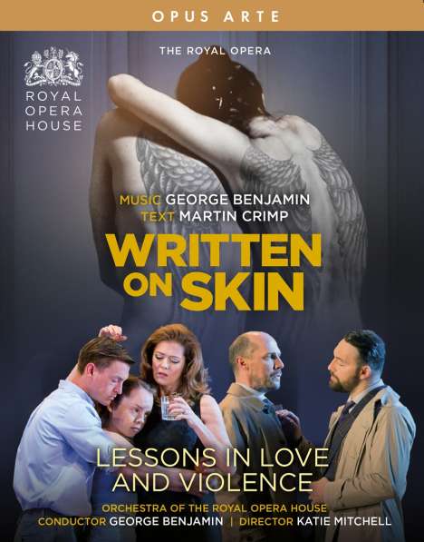 George Benjamin (geb. 1960): Written on Skin &amp; Lessons in Love and Violence (2 Operngesamtaufnahmen), 2 Blu-ray Discs