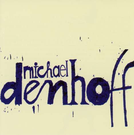 Michael Denhoff (geb. 1955): Kammermusik, CD