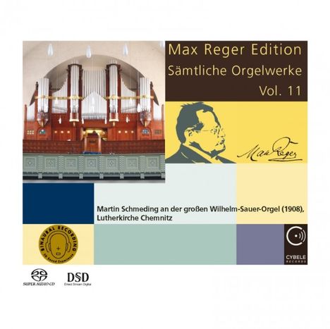 Max Reger (1873-1916): Sämtliche Orgelwerke Vol.11, Super Audio CD
