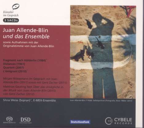Juan Allende-Blin (geb. 1928): Juan Allende-Blin und das Ensemble, 3 Super Audio CDs