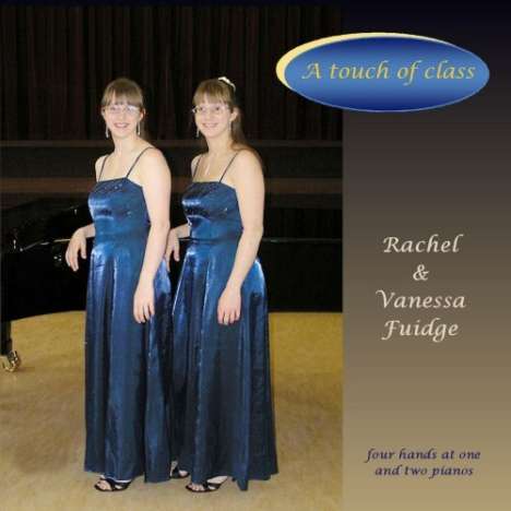 Rachel &amp; Vanessa Fuidge - A Touch of Class, CD