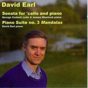 David Earl (geb. 1951): Sonate für Cello &amp; Klavier, CD