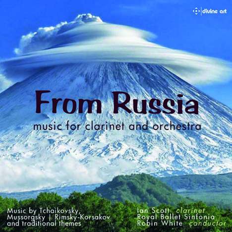 Ian Scott - From Russia (Musik für Klarinette &amp; Orchester arrangiert von Robin White), CD