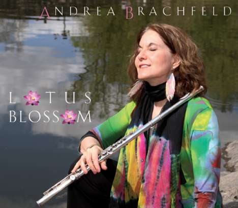 Andrea Brachfeld: Lotus Blossom, CD