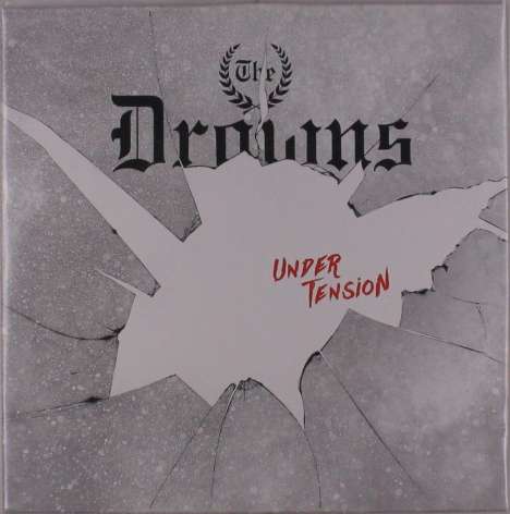 The Drowns: Under Tension (Limited Edition) (Blood Red Vinyl), LP