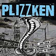 Plizzken: ...And Their Paradise Is Full Of Snakes, CD