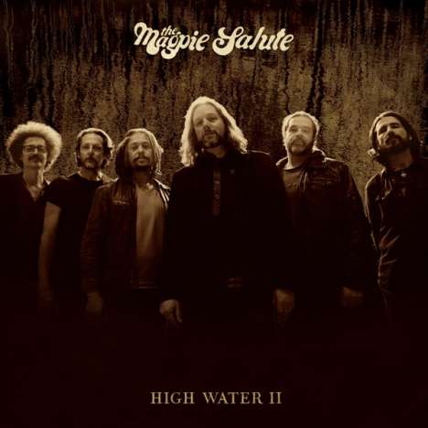 The Magpie Salute: High Water II (180g) (Limited Edition) (Brown Vinyl), 2 LPs