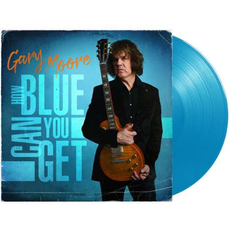 Gary Moore: How Blue Can You Get (180g) (Limited Edition) (Light Blue Vinyl), LP