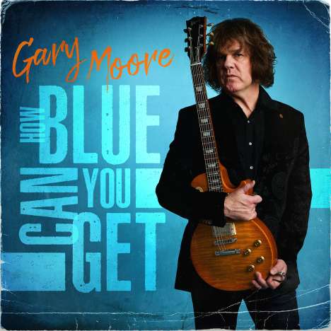 Gary Moore: How Blue Can You Get (Limited Edition), 1 CD und 1 Merchandise