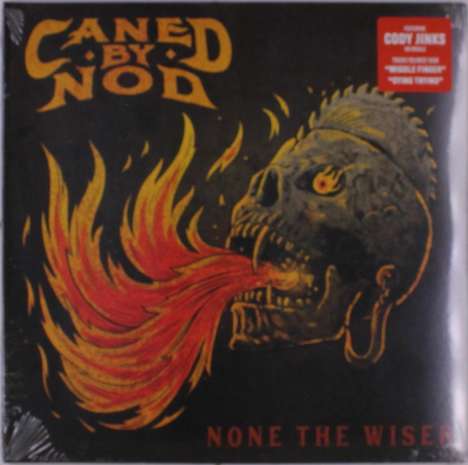 Caned By Nod: None The Wiser, LP