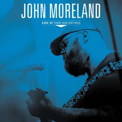 John Moreland: Live At Third Man Records, LP
