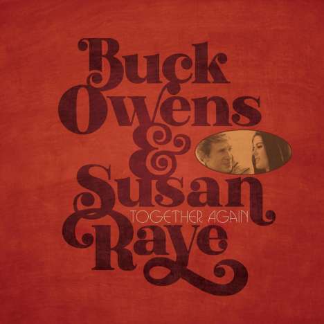 Buck Owens &amp; Susan Raye: Together Again, CD
