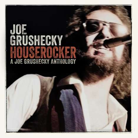 Joe Grushecky: Houserocker: A Joe Grushecky Anthology, 2 CDs