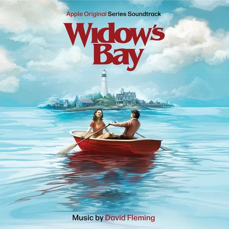 Der Text lautet: "Apple Original Series Soundtrack, Widow's Bay, Music by David Fleming." Zwei Personen rudern in einem roten Boot.