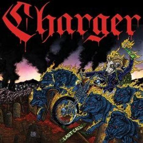 "Charger" steht oben in roter, gotischer Schrift. Ein Skelett fährt auf einem Motorrad, umgeben von blauen, flammenden Wölfen.