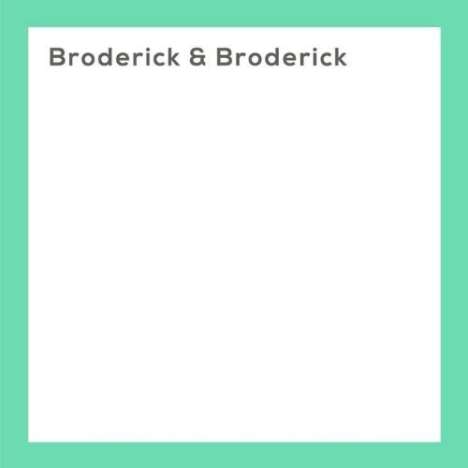 Broderick &amp; Broderick: Broderick &amp; Broderick (Limited Edition) (10" + CD), 1 LP und 1 CD