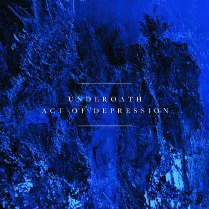 Underoath: Act Of Depression, CD