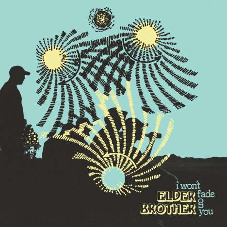 Elder Brother: I Won't Fade On You (Limited Edition) (Colored Vinyl), LP