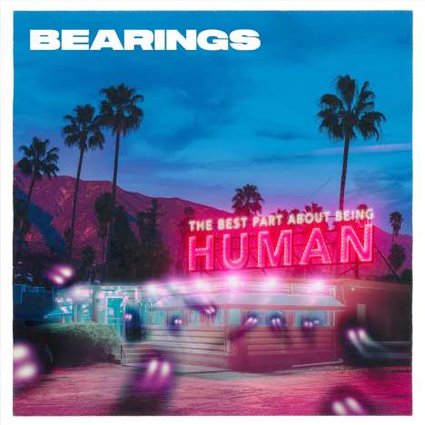 Bearings: Best Part About Being Human, CD