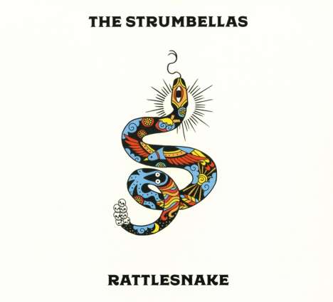 The Strumbellas: Rattlesnake, CD
