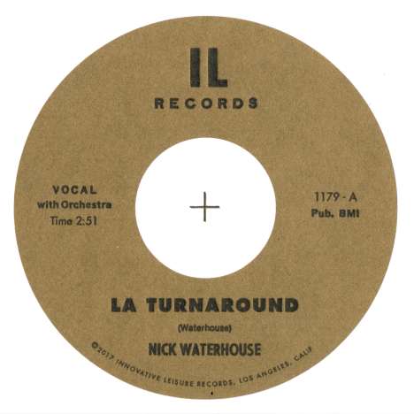 Nick Waterhouse: La Turnaround/I Cry, Single 7"