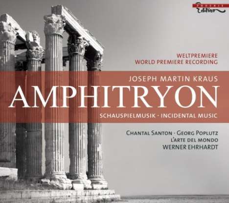 Joseph Martin Kraus (1756-1792): Amphitryon (Schauspielmusik), CD