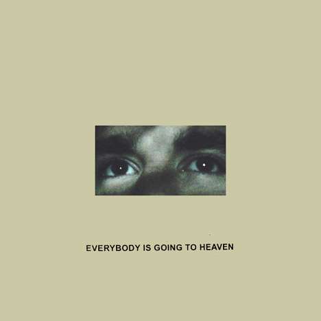 Citizen: Everybody Is Going To Heaven, CD