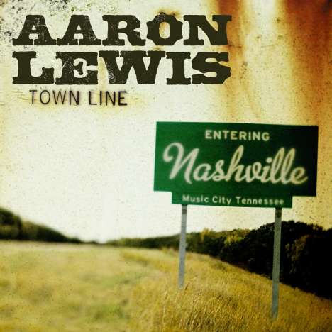 Aaron Lewis: Town Line, CD