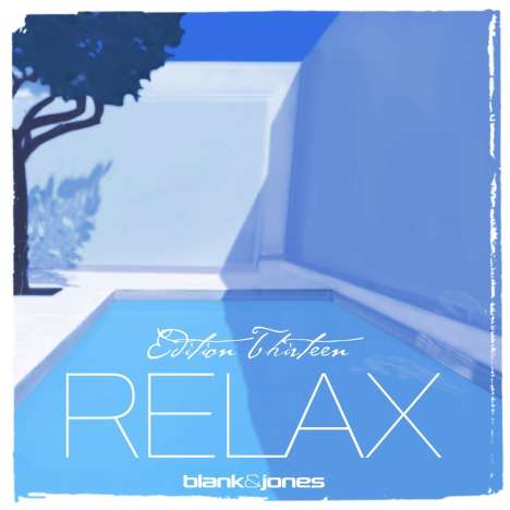 Blank &amp; Jones: Relax Edition 13, 2 CDs