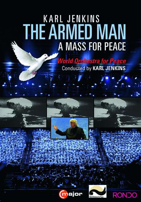 Karl Jenkins (geb. 1944): The Armed Man - A Mass for Peace, DVD