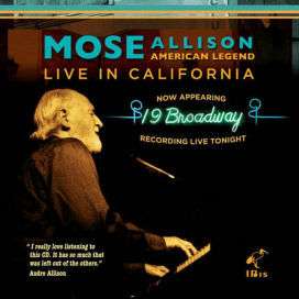 Mose Allison (1927-2016): American Legend: Live In California 2006, CD