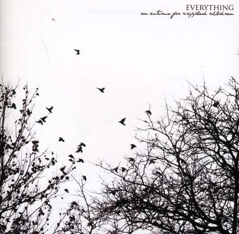 An Autumn For Crippled Children: Everything, CD
