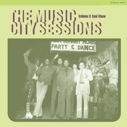 The Music City Sessions Volume 3: Soul Show, LP