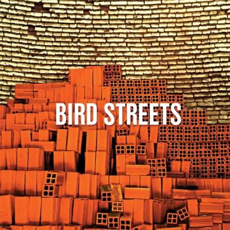 Bird Streets: Bird Streets, CD