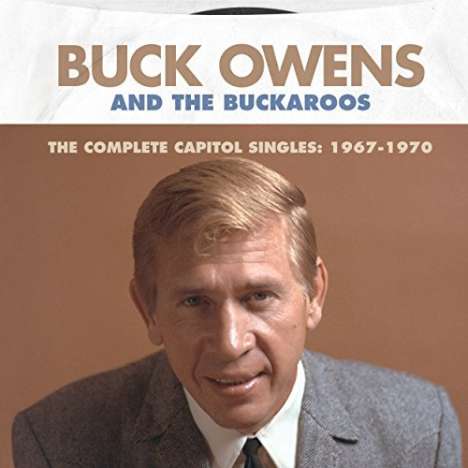 Buck Owens: Complete Capitol Singles: 1967 - 1970, 2 CDs